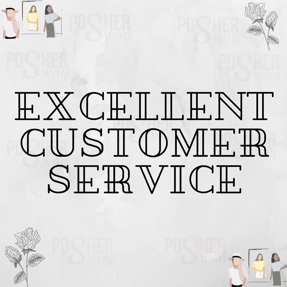 Excellent Customer Service